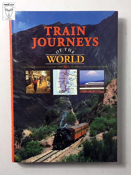 Susan Gordon - Train Journeys Of The World
